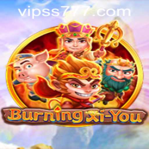 Discover the Exciting World of BurningXiYou: A Comprehensive Guide to Gameplay and Features